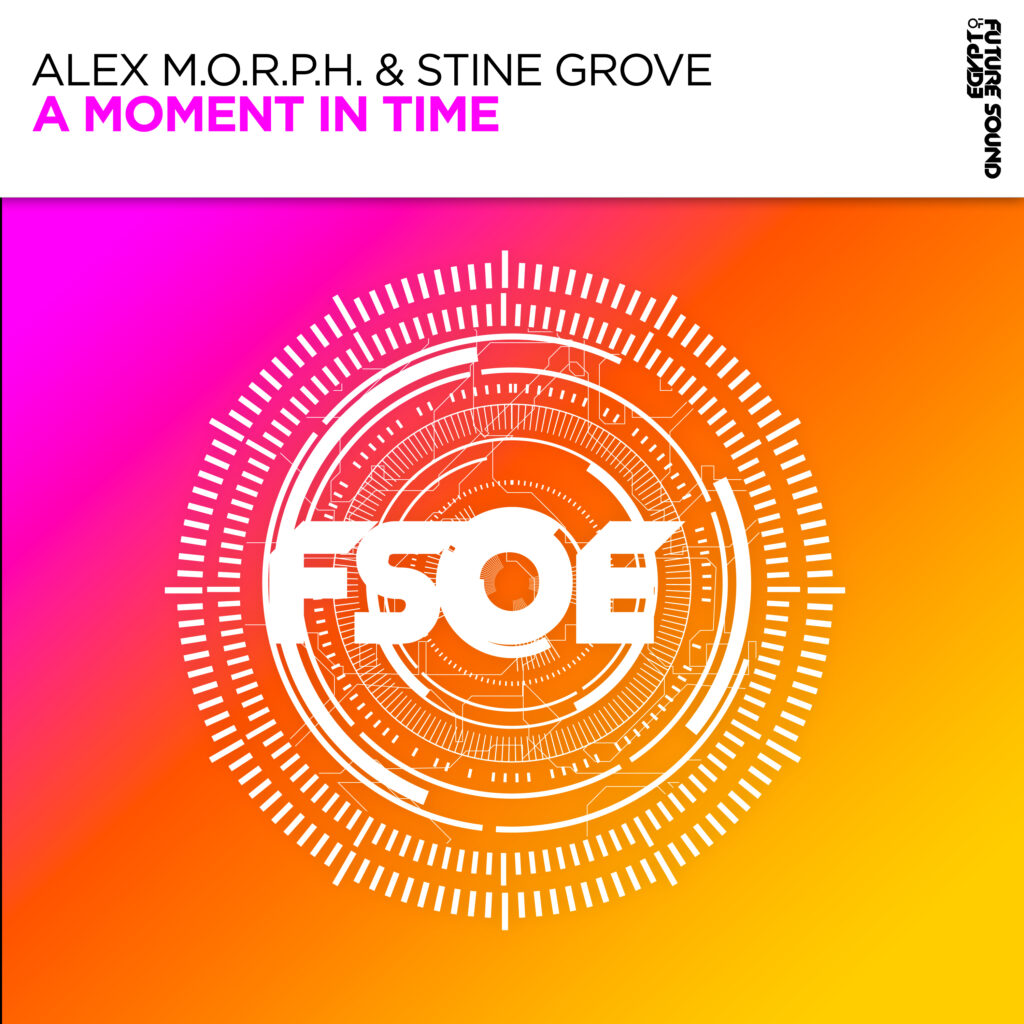 Alex M.O.R.P.H. & Stine Grove – A Moment in Time (FSOE)