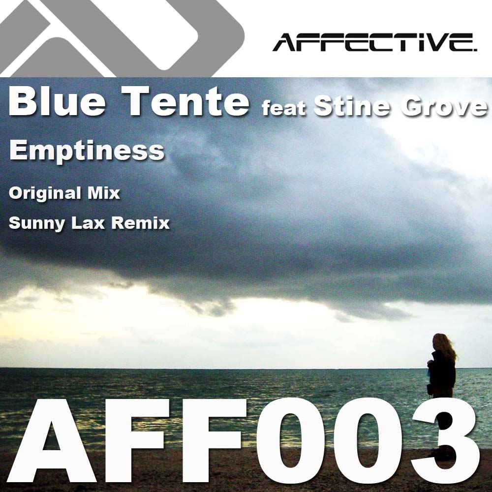 Blue Tente feat. Stine Grove - Emptiness (Affective Recordings)