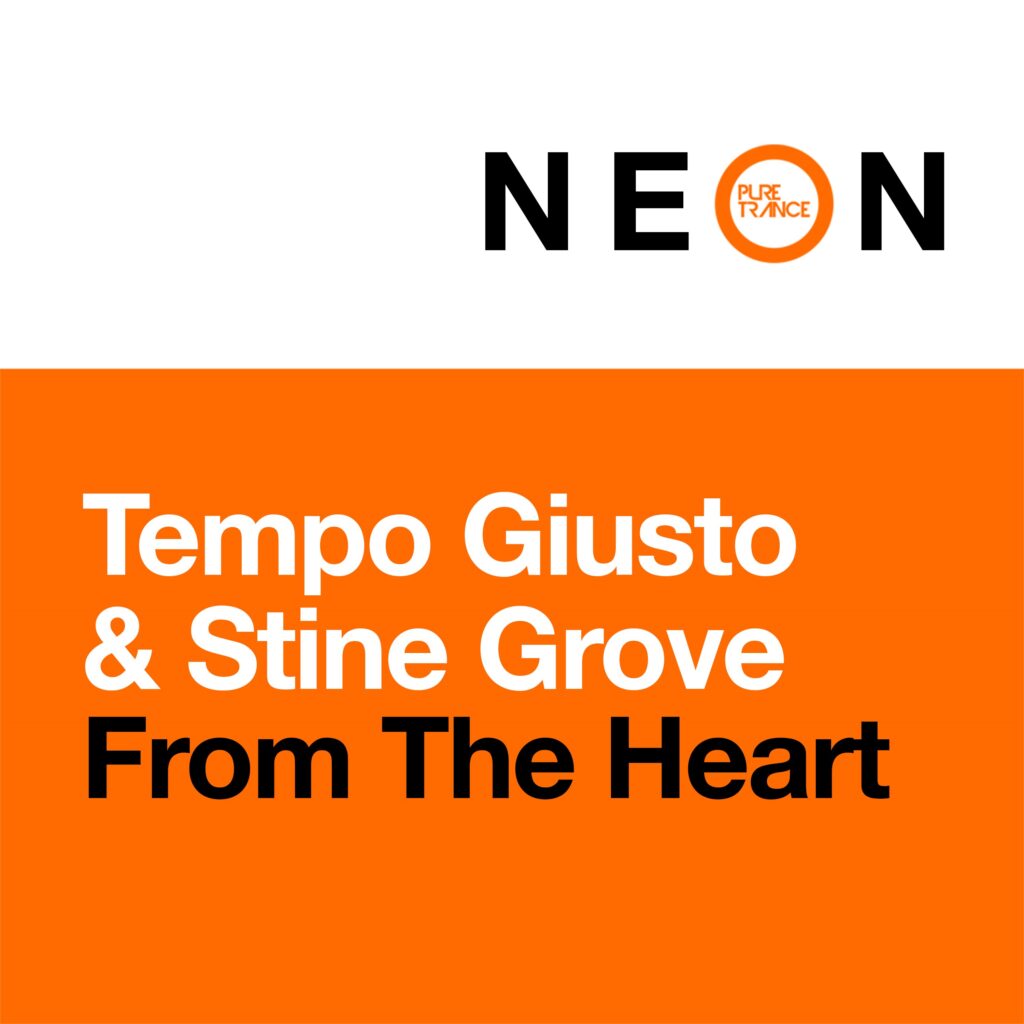Tempo Giusto & Stine Grove – From the Heart (Pure Trance NEON)