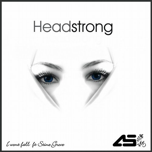 Headstrong – I Won’t Fall feat. Stine Grove (Sola Records)