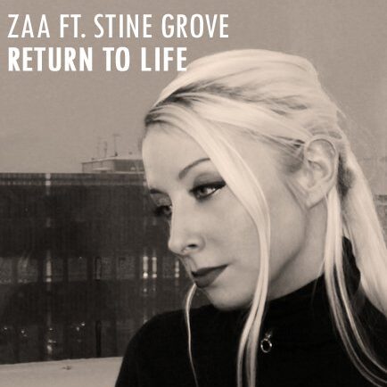 Zaa feat. Stine Grove - Return to Life (Loverush Digital)